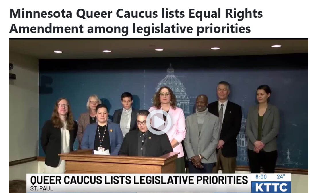 Minnesota Queer Caucus lists Equal Rights Amendment among legislative priorities
