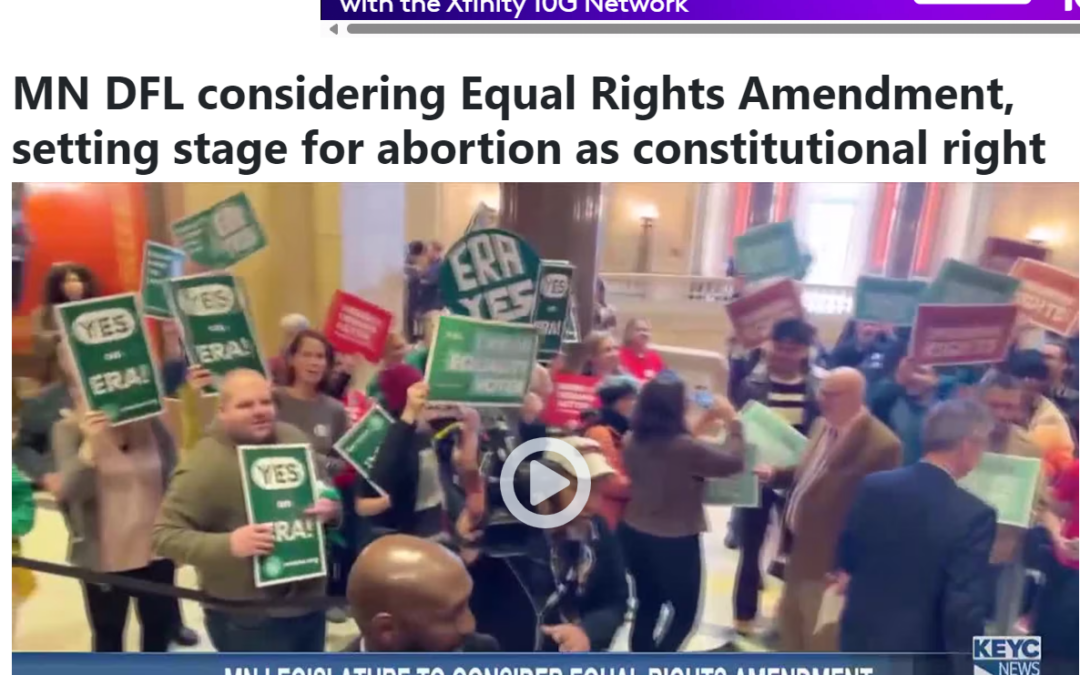 MN DFL considering Equal Rights Amendment, setting stage for abortion as constitutional right